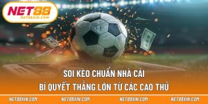 Soi Kèo Chuẩn Nhà Cái